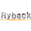 Ｒｙｂａｃｋ (Feed     Me   More)