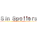 Ｓｉｎ Ｓｐｏｉｌｅｒｓ (Y Con Spoilers)