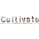 Ｃｕｌｔｉｖａｔｅ (attack on titan)