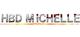ＨＢＤ ＭＩＣＨＥＬＬＥ (HB Michelle)