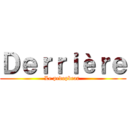 Ｄｅｒｒｉèｒｅ (Le pedopbear )