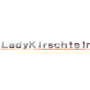 ＬａｄｙＫｉｒｓｃｈｔｅｉｎ ฅ'ω'ฅ (facebook.com/LaGranNacionDeOtakusYGamers)