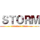 ＳＴＯＲＭ (attack on titan)
