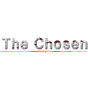 Ｔｈｅ Ｃｈｏｓｅｎ (prologue)