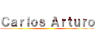 Ｃａｒｌｏｓ Ａｒｔｕｒｏ ()