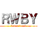 ＲＷＢＹ (I was bored)