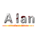 Ａｌａｎ (attack on titan)