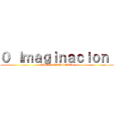 ０ Ｉｍａｇｉｎａｃｉｏｎ  (RADIO ARTISTICA)