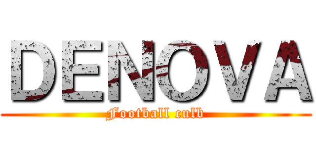 ＤＥＮＯＶＡ (Football culb)