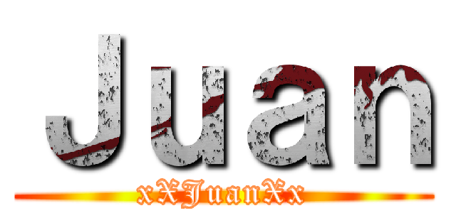 Ｊｕａｎ (xXJuanXx)