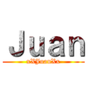 Ｊｕａｎ (xXJuanXx)
