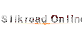 Ｓｉｌｋｒｏａｄ Ｏｎｌｉｎｅ (attack on Hotan)