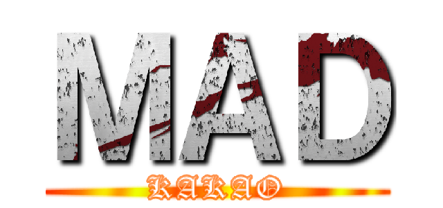 ＭＡＤ (KAKAO)