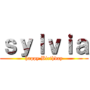 ｓｙｌｖｉａ (happy Birthday)