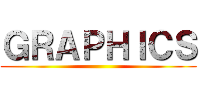 ＧＲＡＰＨＩＣＳ ()