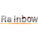 Ｒａｉｎｂｏｗ (Rainbow VS Pandemic)