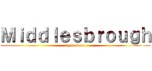 Ｍｉｄｄｌｅｓｂｒｏｕｇｈ (by kenwoo)