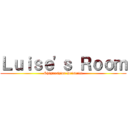 Ｌｕｉｓｅ'ｓ Ｒｏｏｍ (Shiganshina Dristrict)