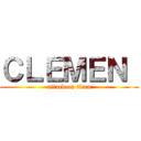 ＣＬＥＭＥＮ  (attack on titan)