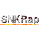 ＳＮＫＲａｐ (Temporada 2)