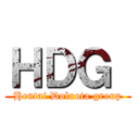 ＨＤＧ  (Hentai Doluota group)