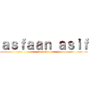 ａｓｆａａｎ ａｓｉｆ (lost clan)