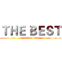 ＴＨＥ ＢＥＳＴ (attack on titan)