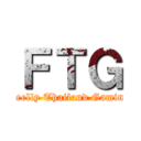 ＦＴＧ (Feelly Thailand Gaming)