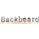 Ｂａｃｋｂｅａｒｄ (Attack on fansubbing)