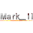 Ｍａｒｋ＿ｌｌ (Rap on Player)