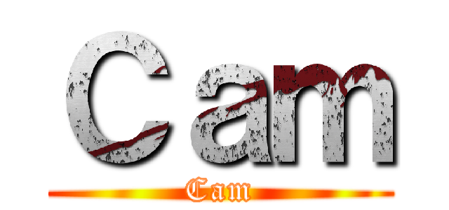 Ｃａｍ (Cam)