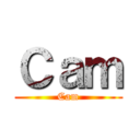 Ｃａｍ (Cam)