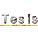 Ｔｅｓｉｓ (Culia)