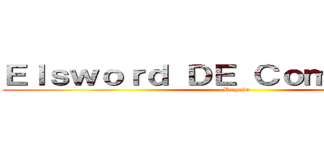 Ｅｌｓｗｏｒｄ ＤＥ Ｃｏｍｍｕｎｉｔｙ (Regeln)