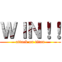 ＷＩＮ！！ (attack on titan)