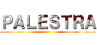 ＰＡＬＥＳＴＲＡ ()