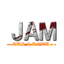 ＪＡＭ (TUS & KGWU)