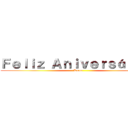 Ｆｅｌｉｚ Ａｎｉｖｅｒｓáｒｉｏ  (Lucca)