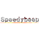 Ｓｐｅｅｄｙｂｅｅｐ (Speedybeep)