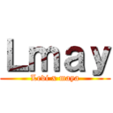 Ｌｍａｙ (Levi x maya)
