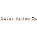 Ｄａｉｓｙ Ａｎｉｍｅ Ｏｐｅｎｉｎｇ (進撃の巨人)