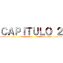 ＣＡＰＩＴＵＬＯ ２ ()