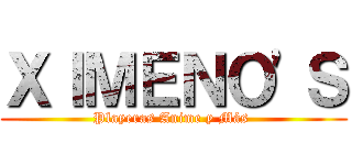 ＸＩＭＥＮＯ'Ｓ (Playeras Anime y Más )