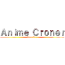 Ａｎｉｍｅ Ｃｒｏｎｅｒ (Japan To u)