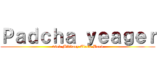 Ｐａｄｃｈａ ｙｅａｇｅｒ (43rd Military Circle Band)