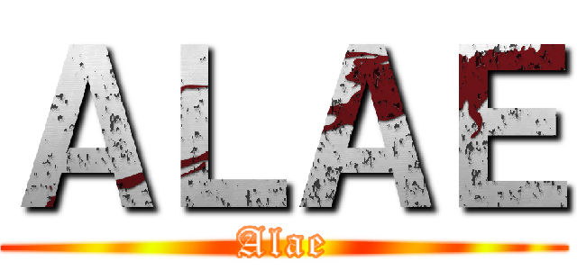 ＡＬＡＥ (Alae)