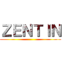 ＺＥＮＴＩＮ ()