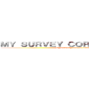 ＭＹ ＳＵＲＶＥＹ ＣＯＲＰＳ ＲＥＳＵＭＥ (MY SURVEY CORPS RESUME)