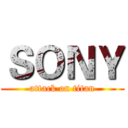 ＳＯＮＹ (attack on titan)