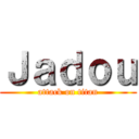 Ｊａｄｏｕ (attack on titan)